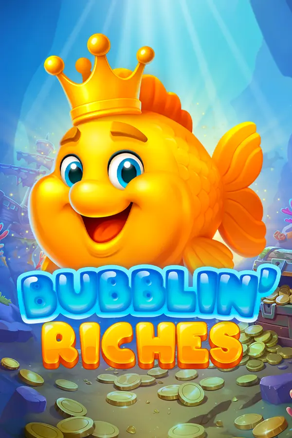 Bubblin’ Riches